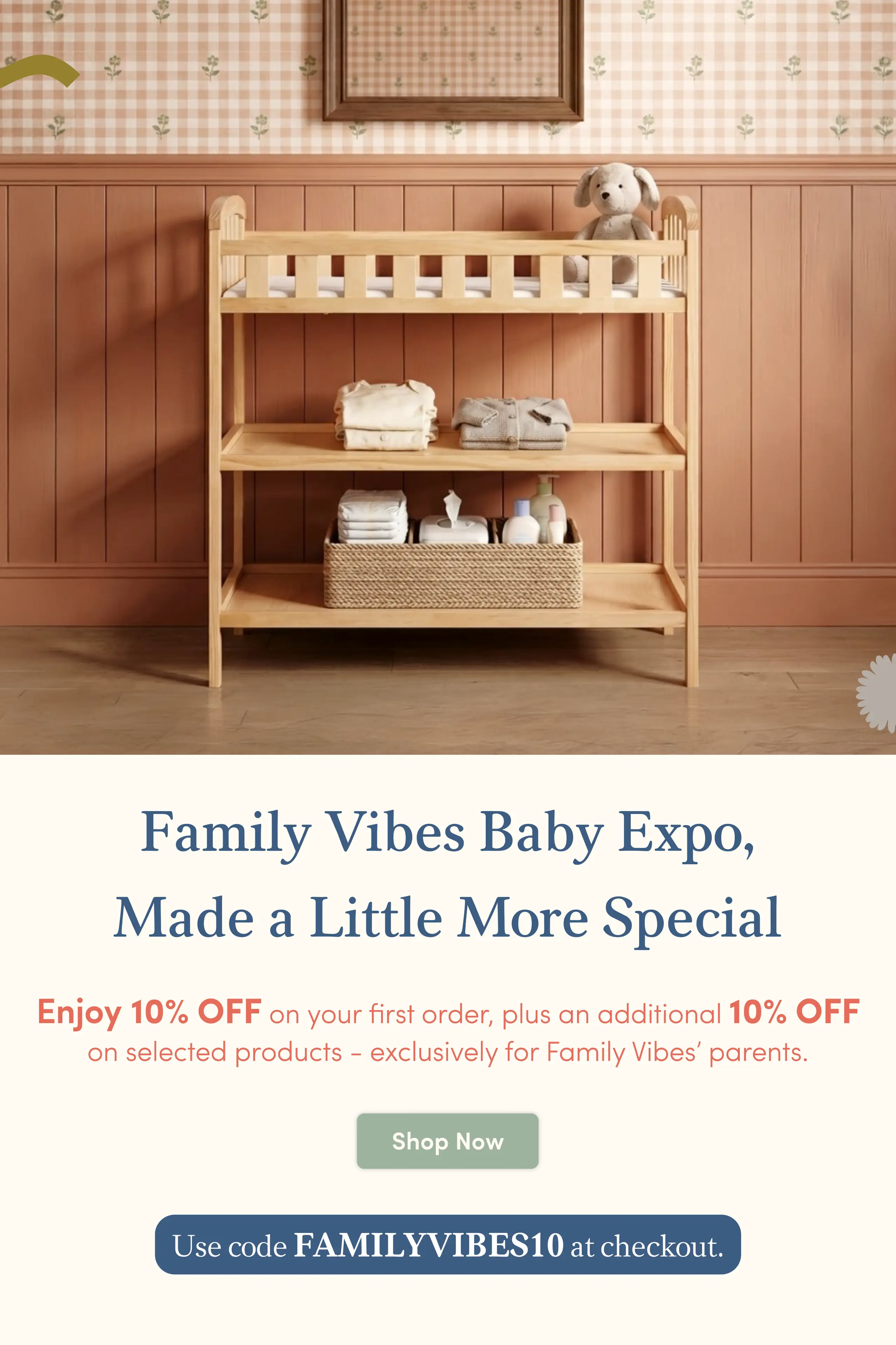 A wooden baby changing table with baby supplies and a plush bunny, next to text advertising a "Family Vibes Baby Expo" with a discount code.