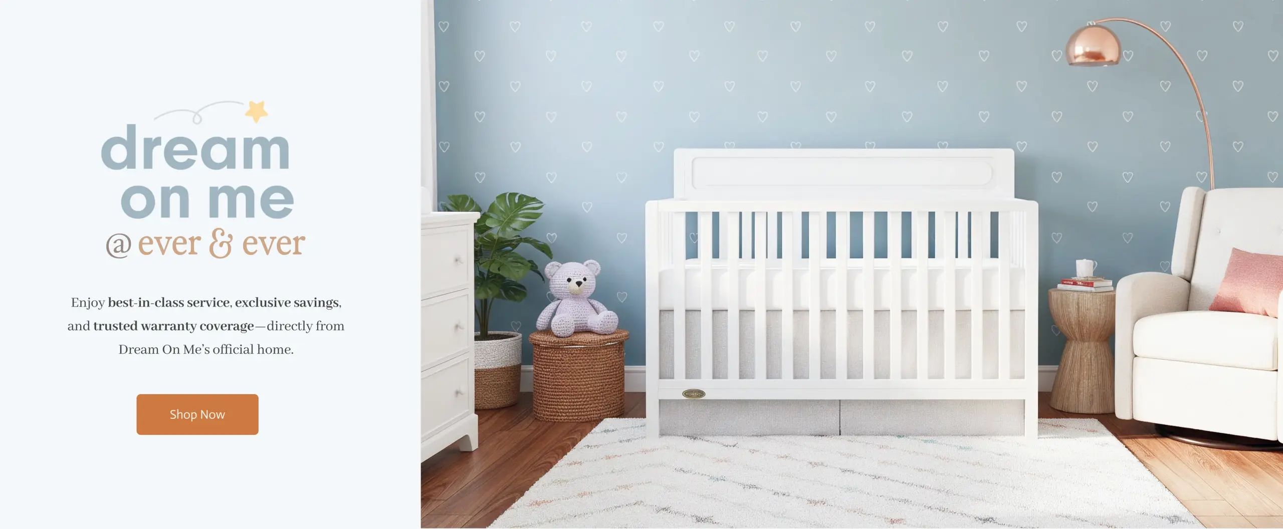 Advertisement for Dream On Me @ Ever & Ever featuring a baby nursery with a white crib, dresser, and glider against a blue wall with hearts.