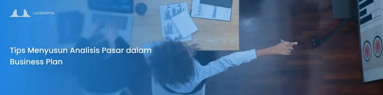 Tips Menyusun Analisis Pasar dalam Business Plan