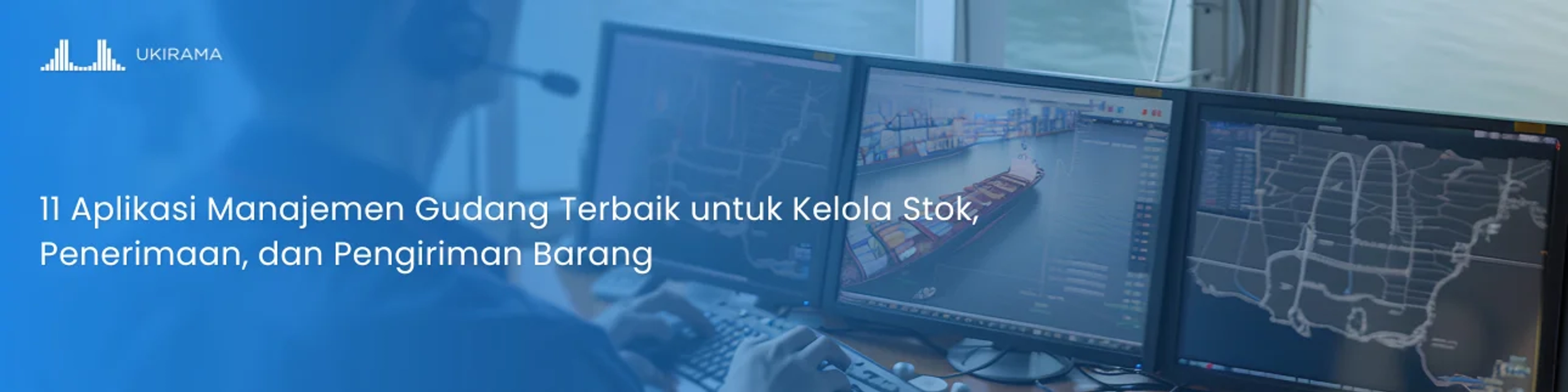11 Aplikasi Manajemen Gudang Terbaik untuk Kelola Stok, Penerimaan, dan Pengiriman Barang
