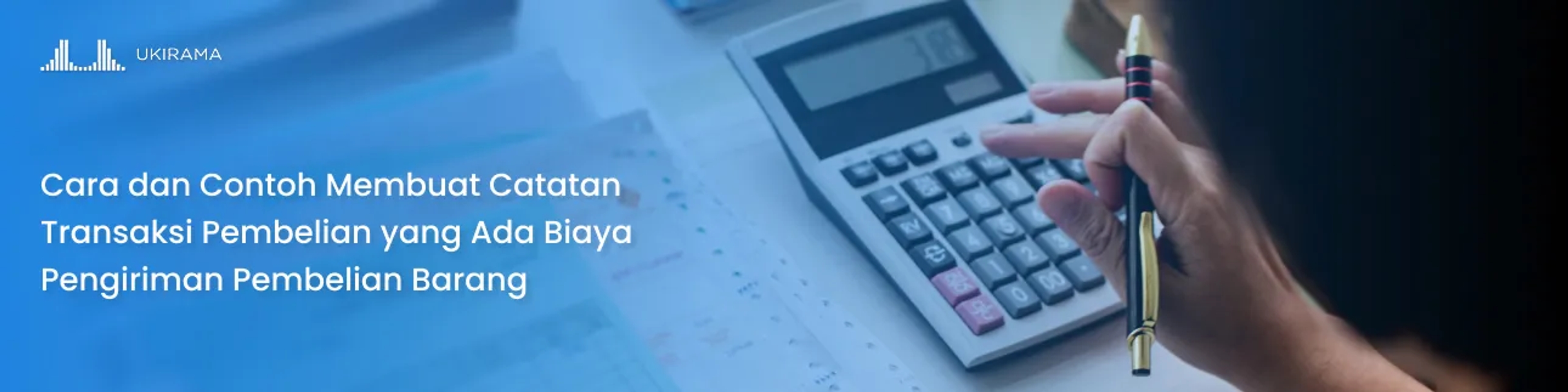 Cara dan Contoh Membuat Catatan Transaksi Pembelian yang Ada Biaya Pengiriman Pembelian Barang
