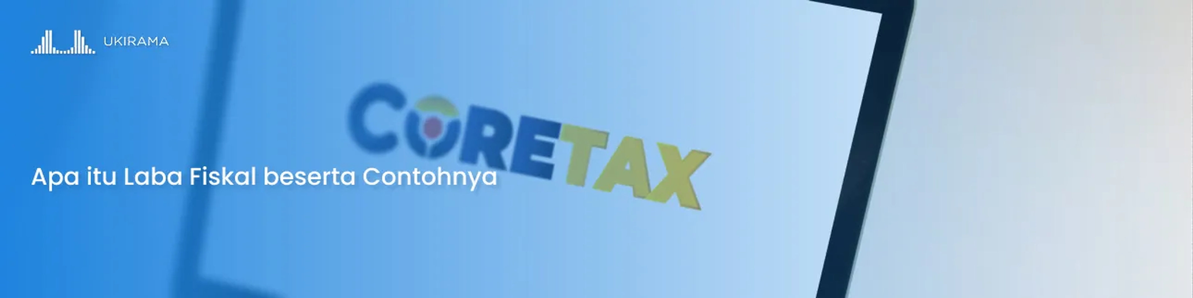 Apa itu Laba Fiskal beserta Contohnya