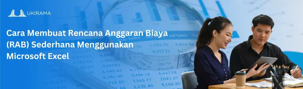 Cara Membuat Rencana Anggaran Biaya (RAB) Sederhana Menggunakan Microsoft Excel