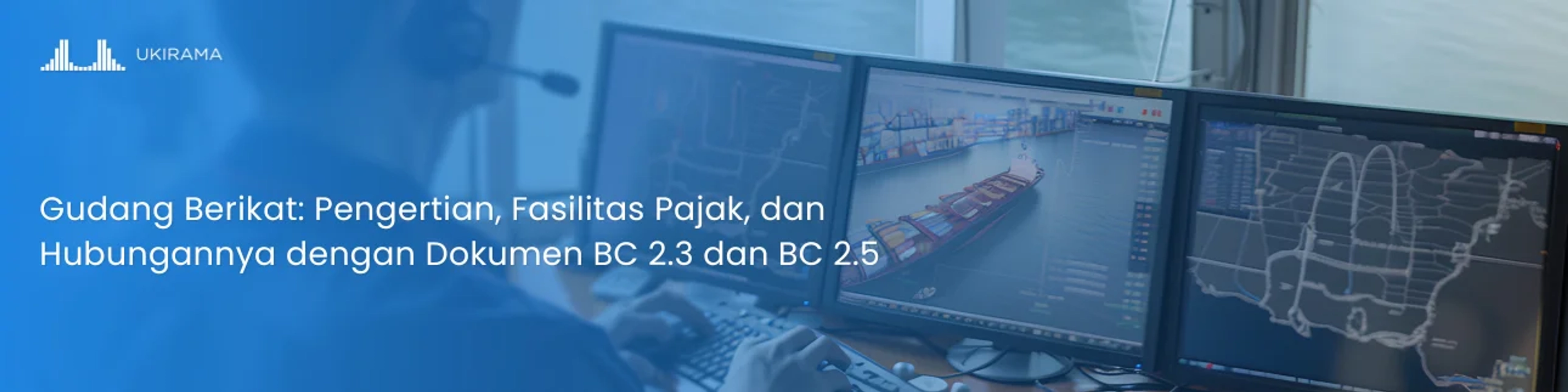 Gudang Berikat: Pengertian, Fasilitas Pajak, dan Hubungannya dengan Dokumen BC 2.3 dan BC 2.5