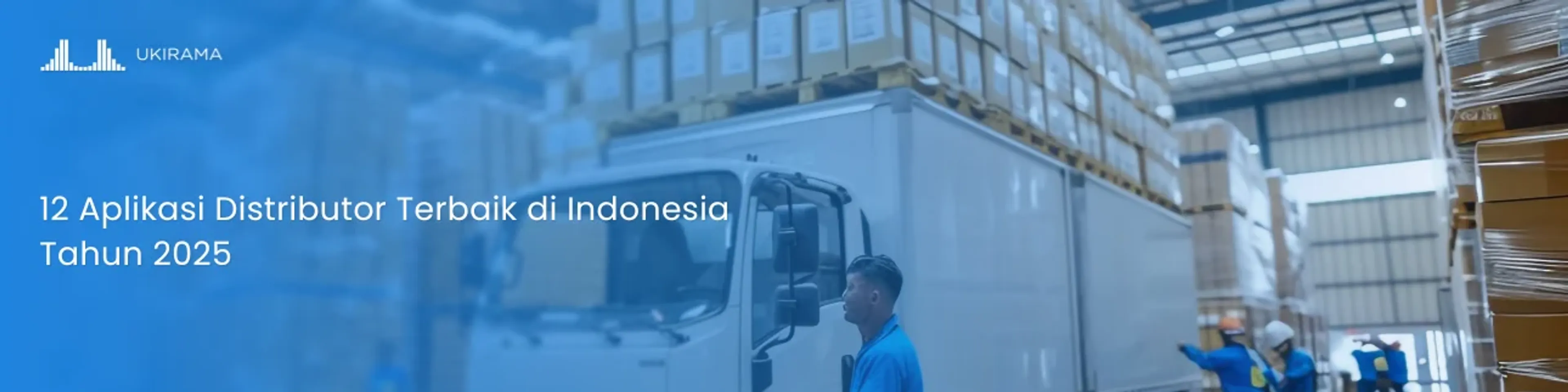 12 Aplikasi Distributor Terbaik di Indonesia Tahun 2025