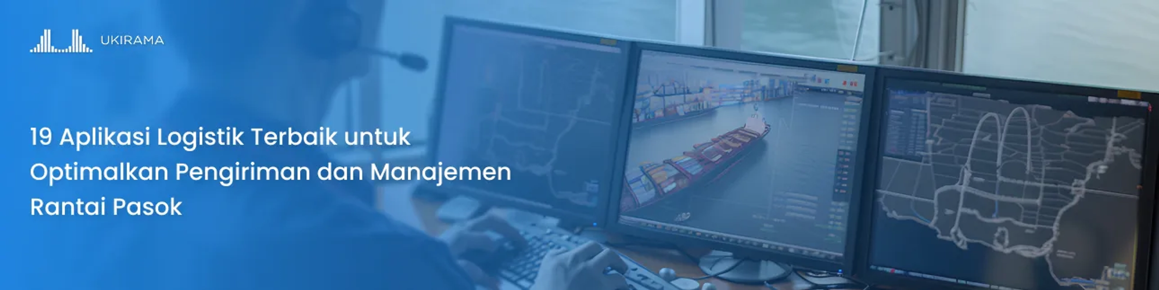 19 Aplikasi Logistik Terbaik untuk Optimalkan Pengiriman dan Manajemen Rantai Pasok