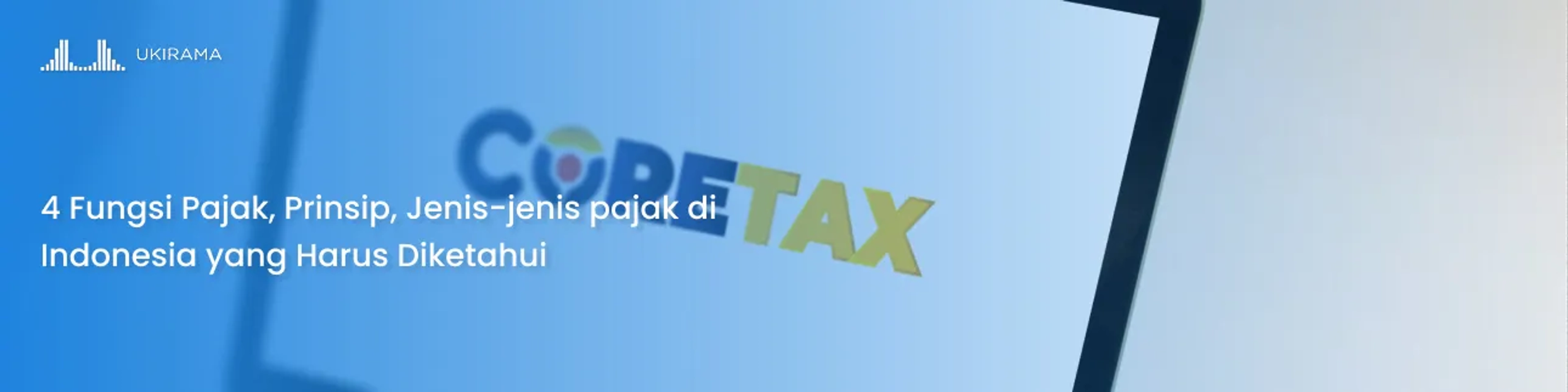 4 Fungsi Pajak, Prinsip, Jenis-jenis pajak di Indonesia yang Harus Diketahui
