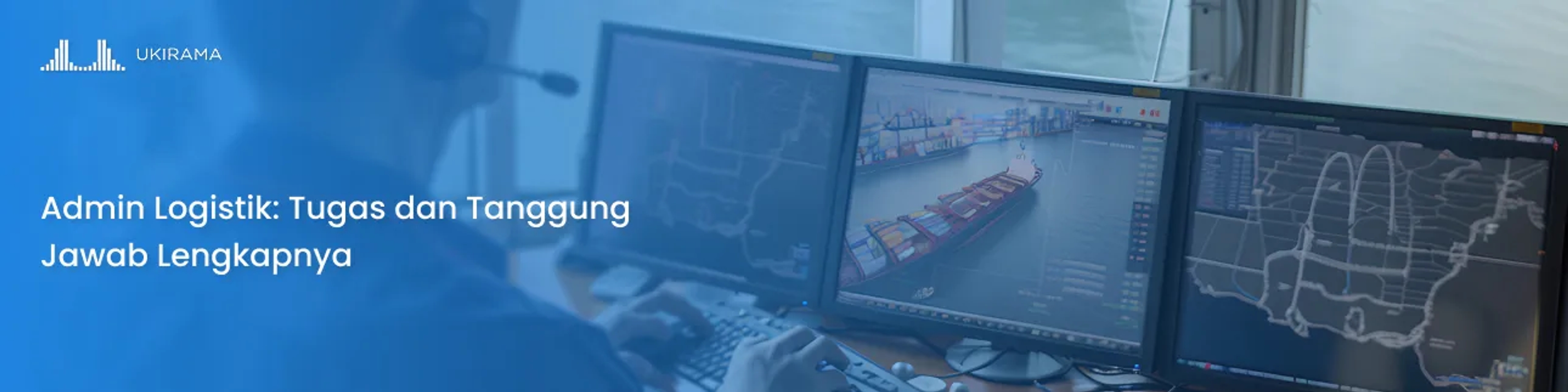 Admin Logistik: Tugas dan Tanggung Jawab Lengkapnya