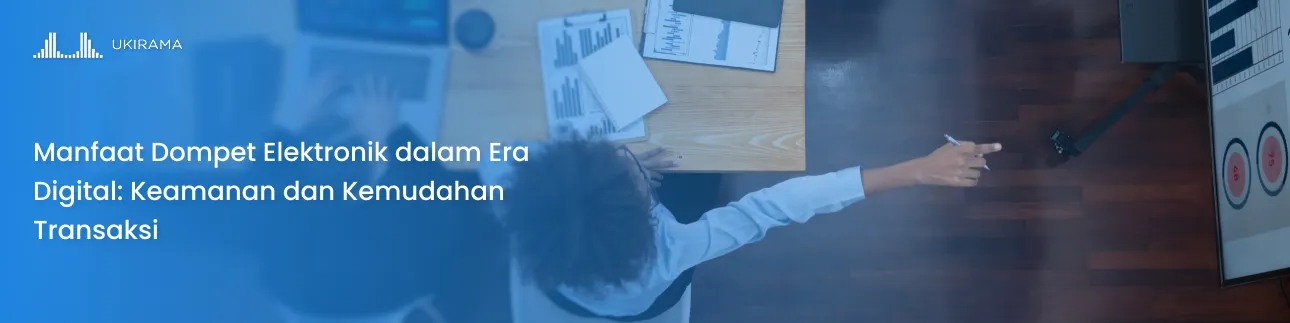 Manfaat Dompet Elektronik dalam Era Digital: Keamanan dan Kemudahan Transaksi