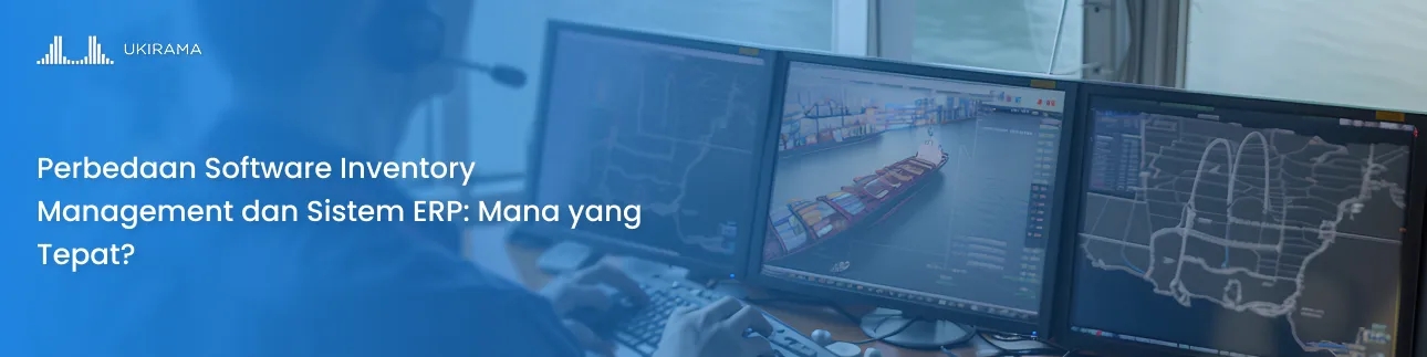 Artikel Blog: Perbedaan Software Inventory Management dan ERP