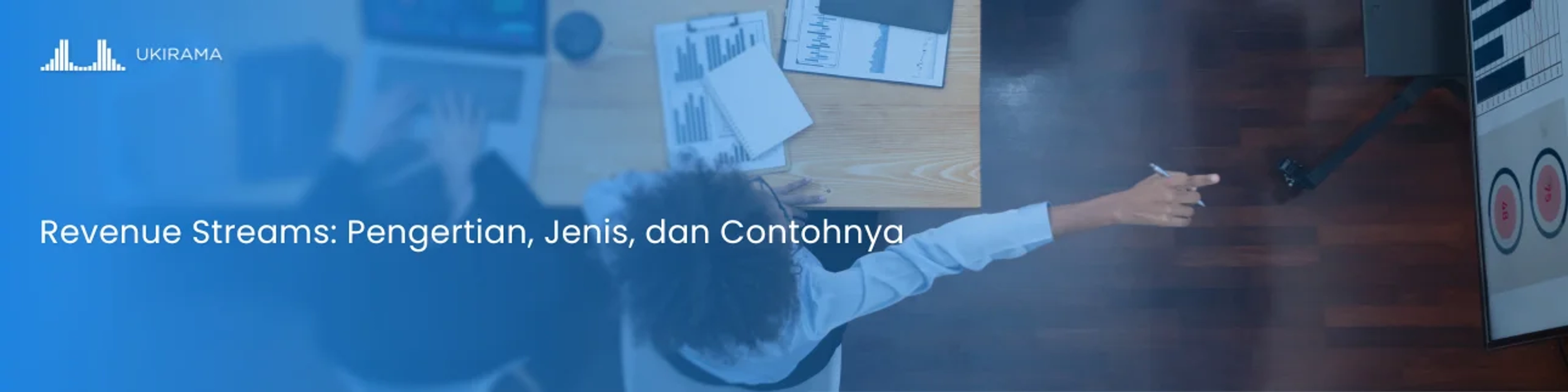 Revenue Streams: Pengertian, Jenis, dan Contohnya