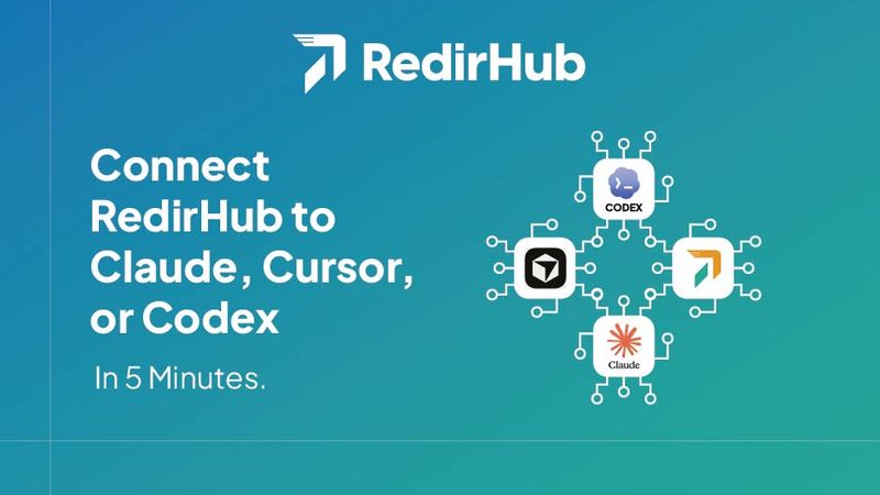 Connect RedirHub to Claude, Cursor, or Codex in 5 Minutes
