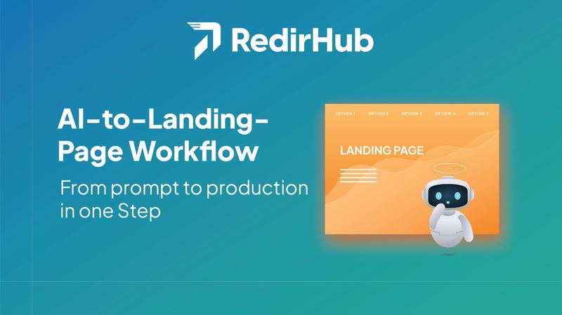 The AI-to-Landing-Page Workflow: From Prompt to Production in One Step