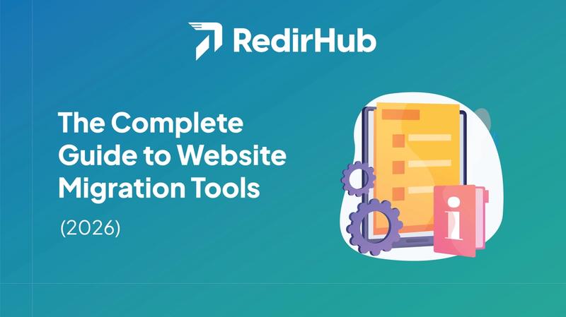 The Complete Guide to Website Migration Tools (2026)