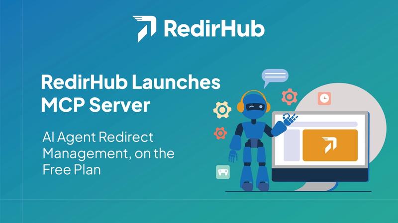 RedirHub Launches MCP Server: AI Agent Redirect Management, Now on the Free Plan