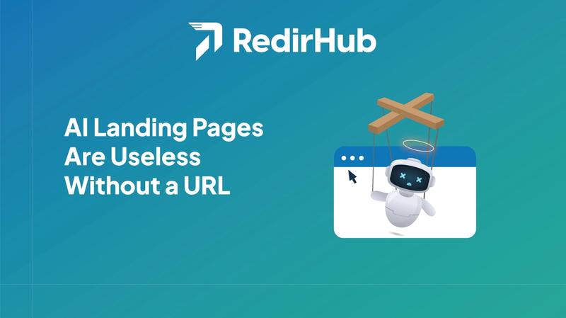 AI Landing Pages Are Useless Without a URL