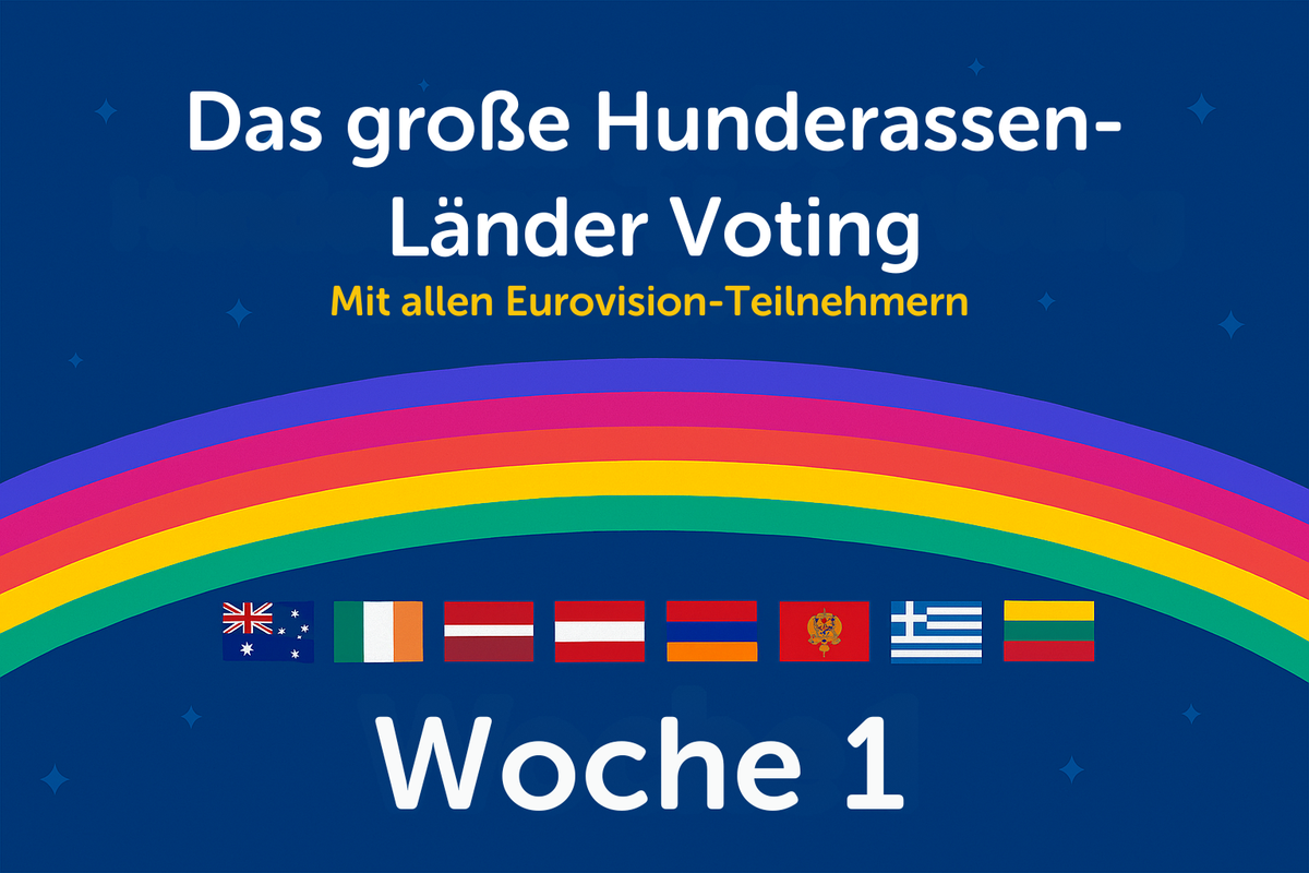 Das große Hunderassen-Ländervoting zum ESC – Woche 1