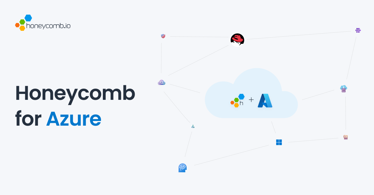 Honeycomb with Microsoft Azure