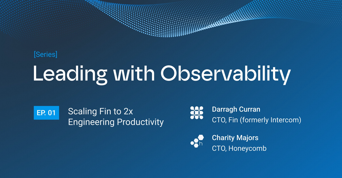 Fin's CTO on Building Great Engineering Organizations in the AI Era