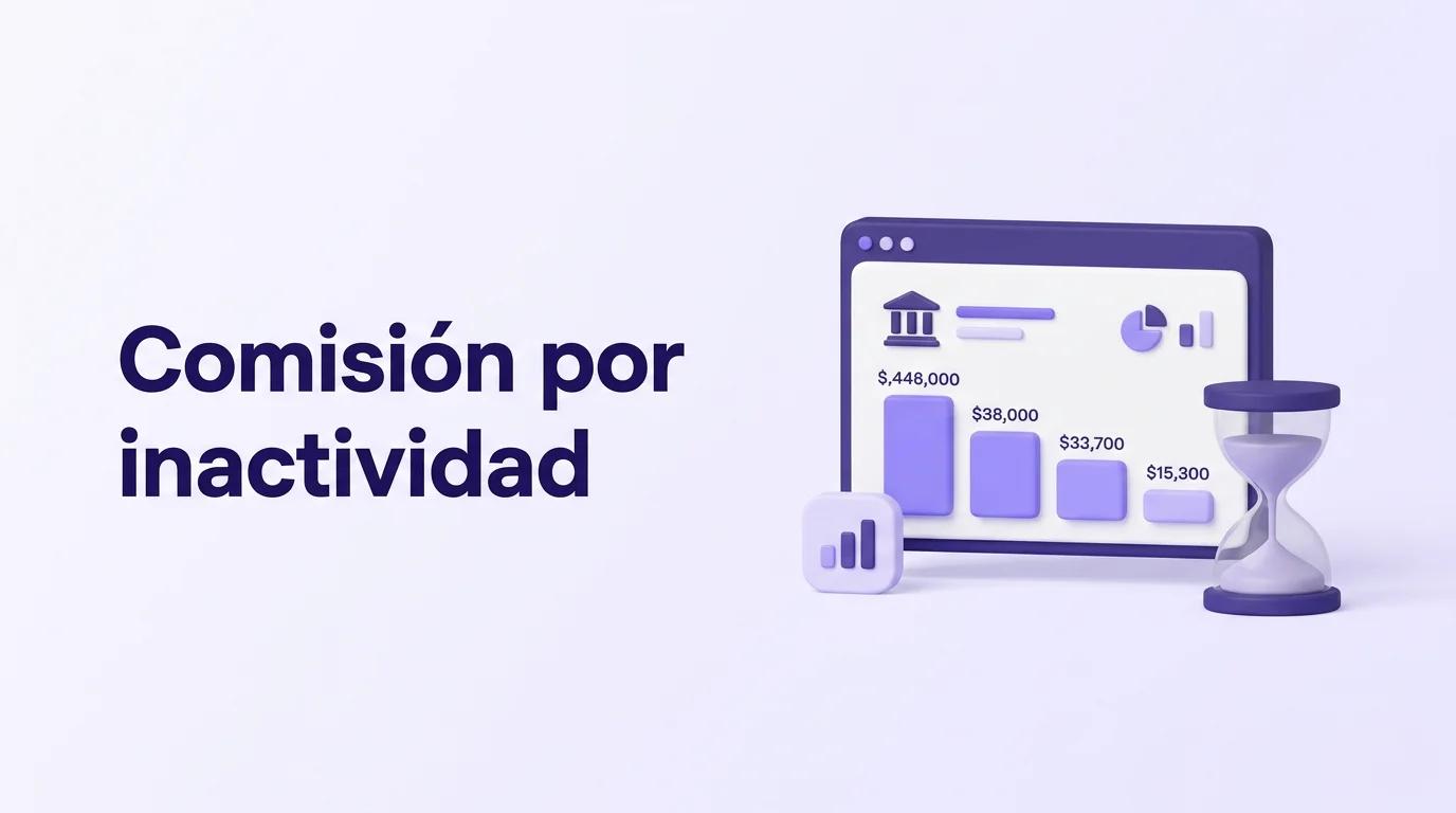 Comisión por inactividad en brokers: qué es y cómo evitarla