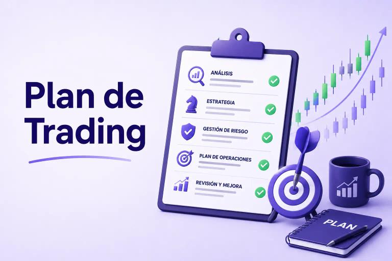 Plan de Trading: Qué Es y Cómo Crear el Tuyo Paso a Paso