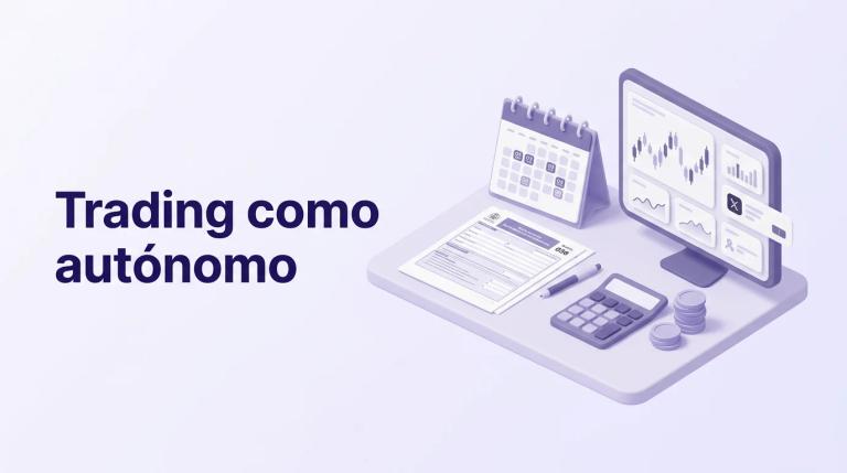 Trading como autónomo: cuándo darte de alta y qué implica fiscalmente