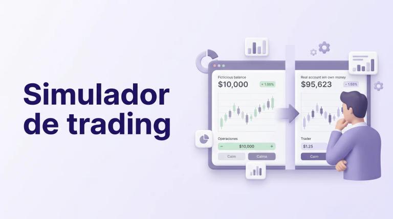 Simulador de trading: cómo practicar sin arriesgar dinero real