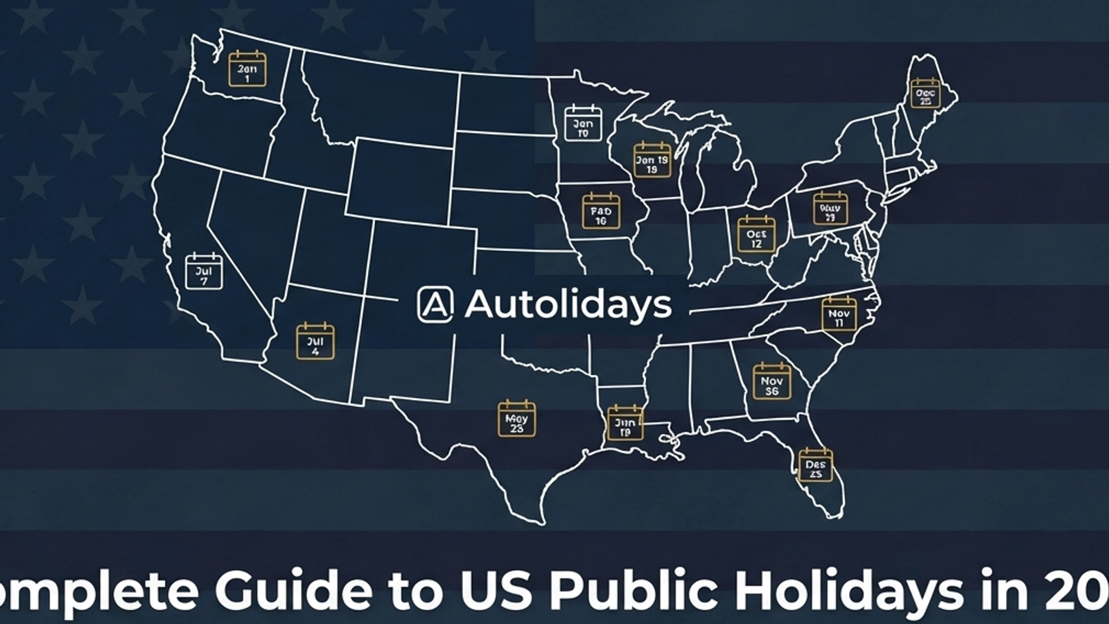 Complete Guide to US Public Holidays in 2026