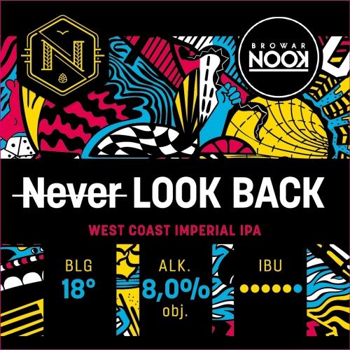Never Look Back - West Coast Imperial IPA