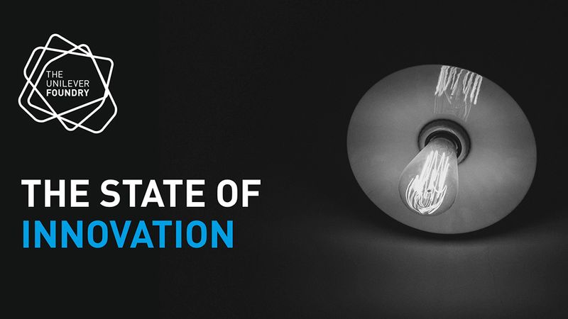Unilever Foundry State of Innovation graphic