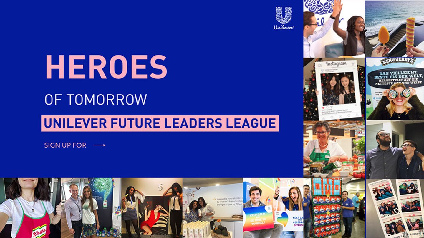 Heros of tomorrow - Unilever Future Leaders League