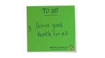 Deliver good heath for all post-it note