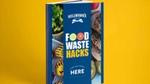 book cover saying ‘Hellman’s Food Waste Hacks’
