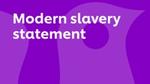 An image that says Modern Slavery statement
