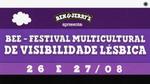 Bee - Festival Multicultural de Visibilidade Lésbica e as datas 26 e 27 de agosto. Informações em fundo roxo.