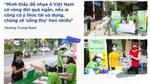 Unilever Việt Nam giảm một nửa tác động đến môi trường và nâng cao chất lượng cuộc sống của người dân