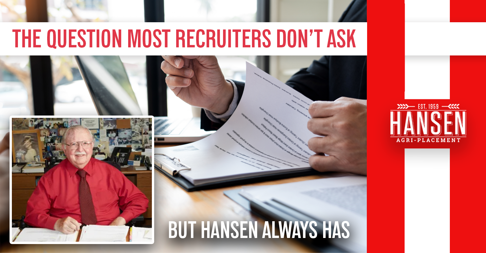 The Question Most Recruiters Don’t Ask (But Hansen Always Has)