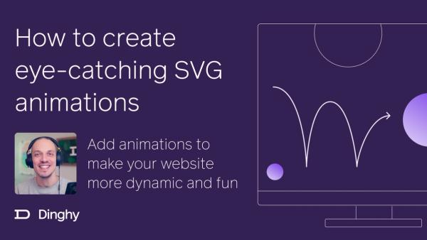 How to Create Eye Catching SVG Animations