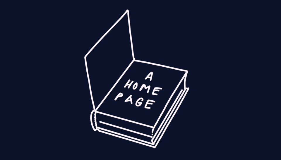Illustration of the an open book showing the first cover page reading “a homepage”