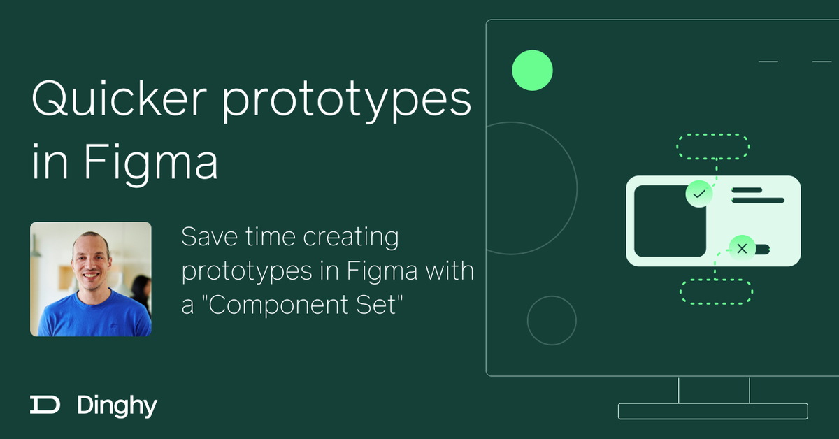 Using component sets in Figma to create clickable prototypes