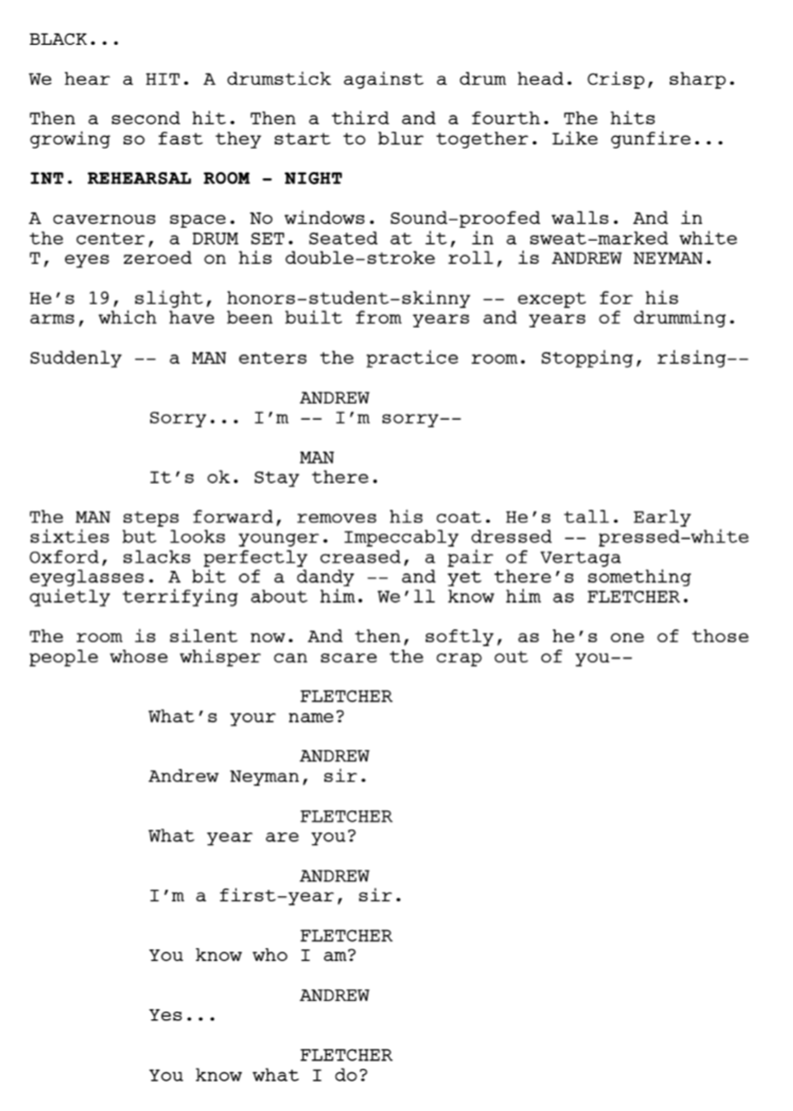 A scene from Whiplash demonstrates how technical and complicated a screenplay can  be.