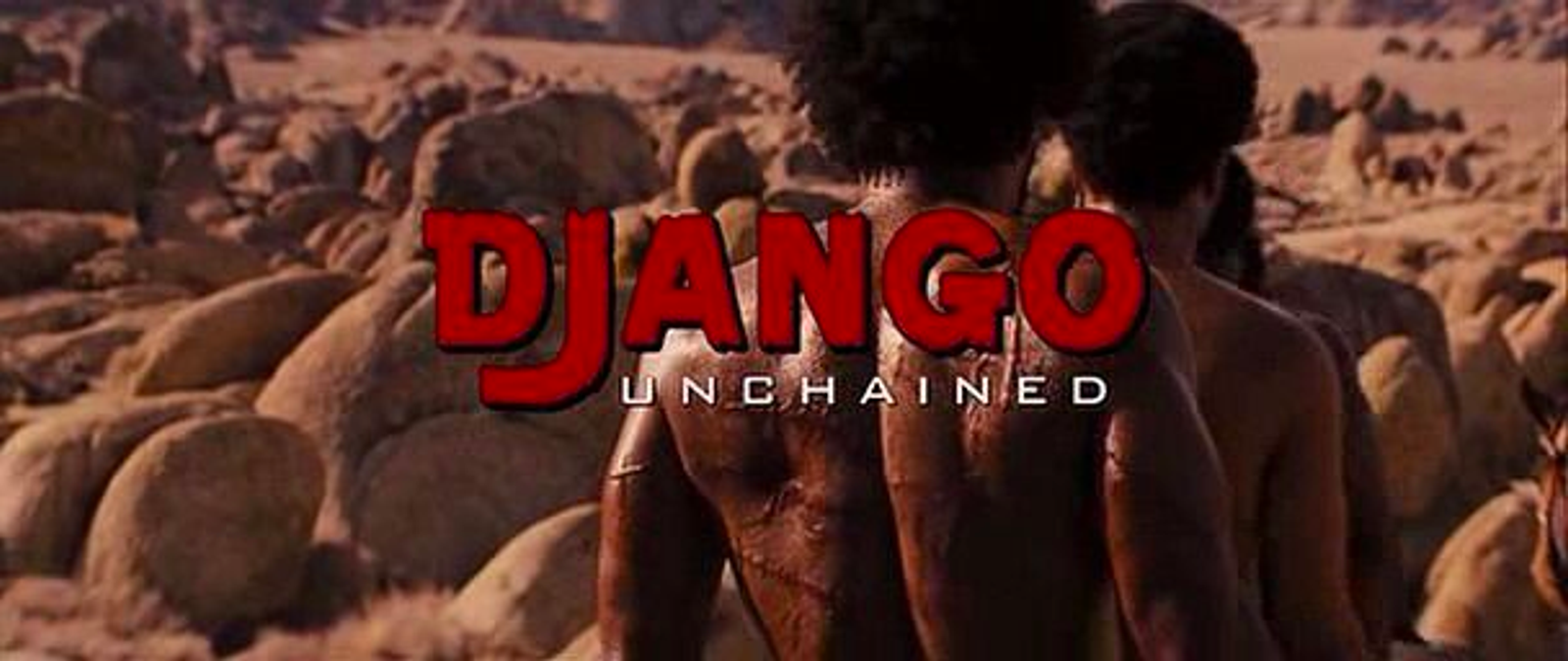 The title card of Django Unchained in dark red letters in a desert setting, evoking a Western genre.