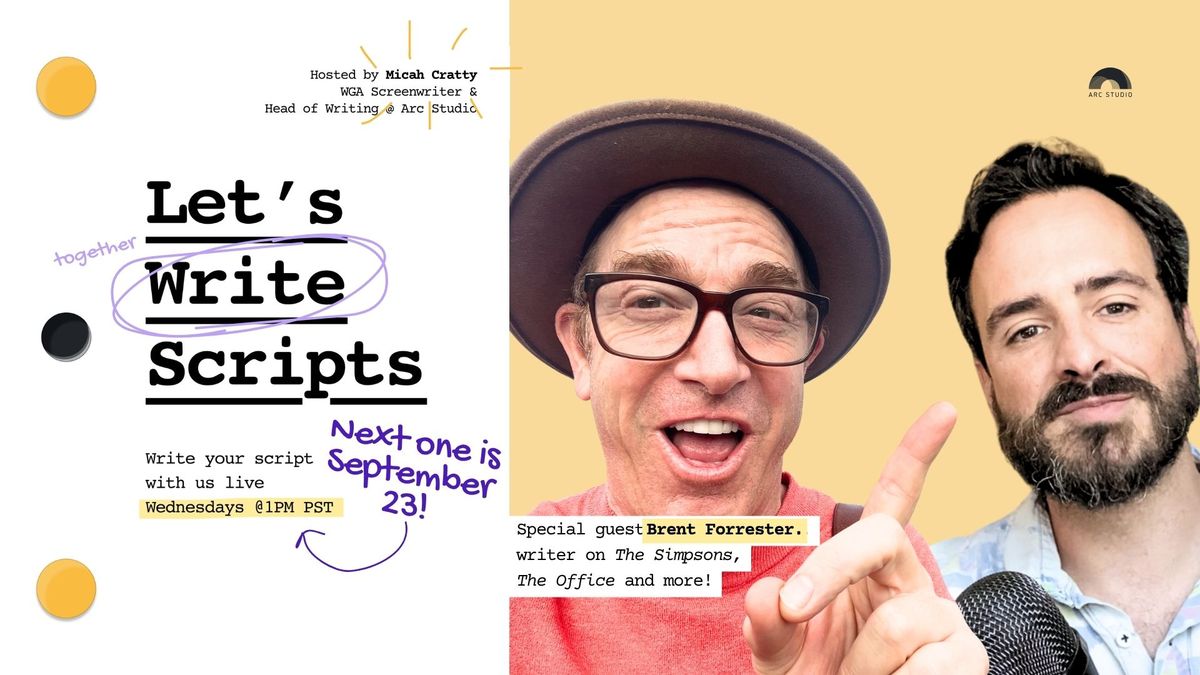 Let's Write Scripts with special guest Brent Forrester