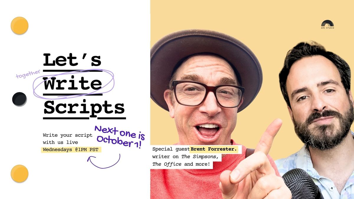 Let's Write Scripts - Brent Forrester (The Simpsons, The Office)