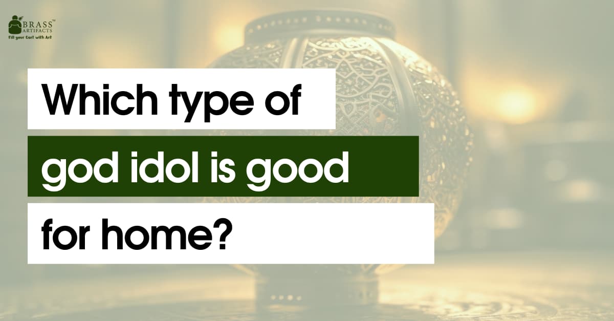 Which type of god idol is good for home's picture