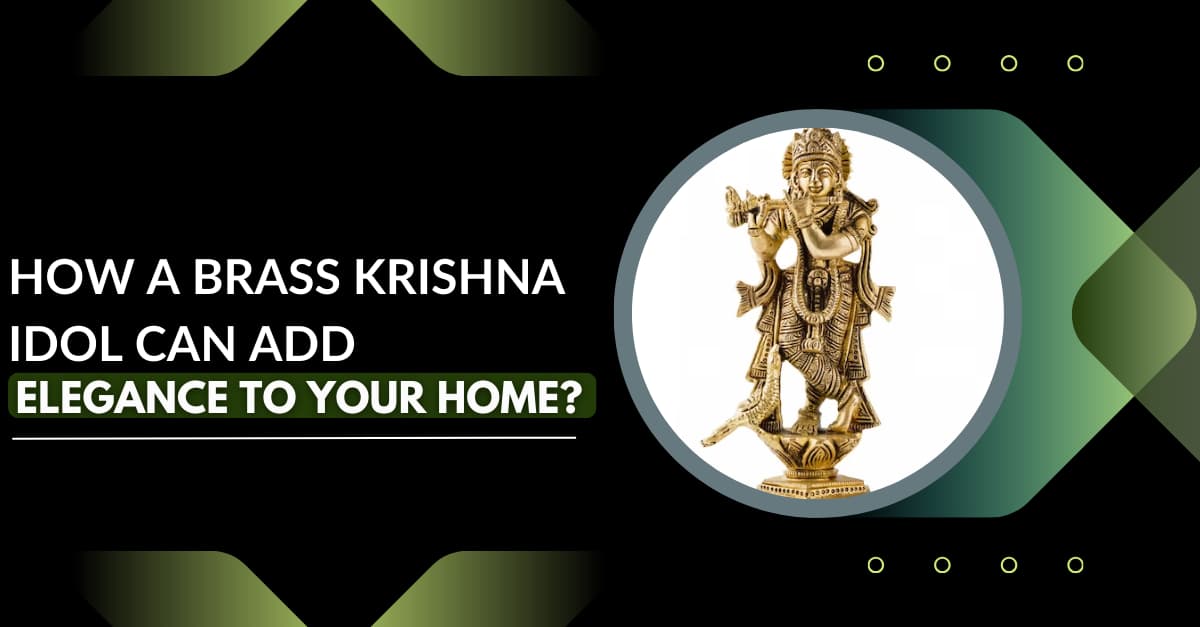 How a brass Krishna idol can add elegance to your home's picture