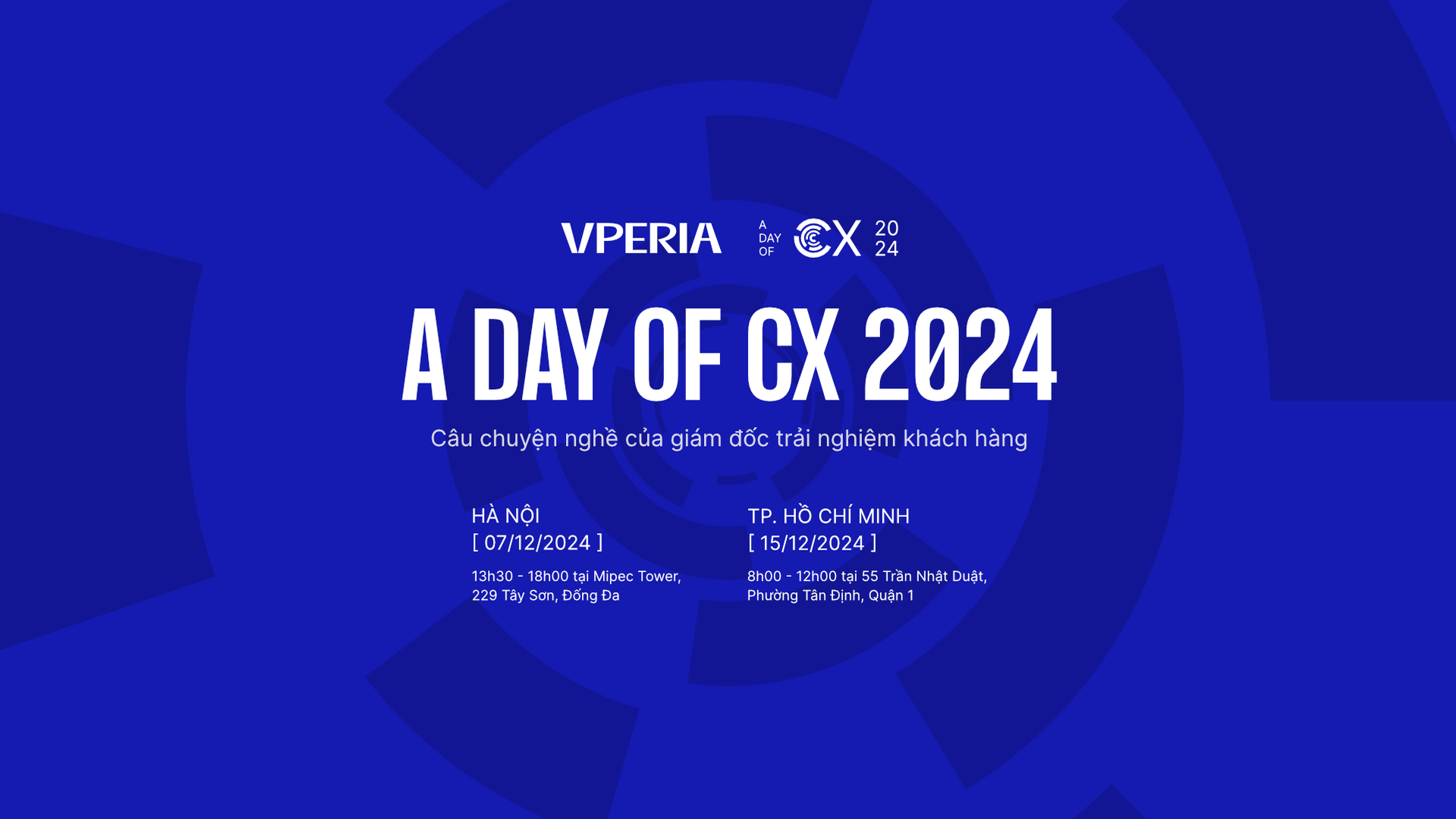  A Day of CX 2024 - Câu chuyện nghề của giám đốc trải nghiệm khách hàng