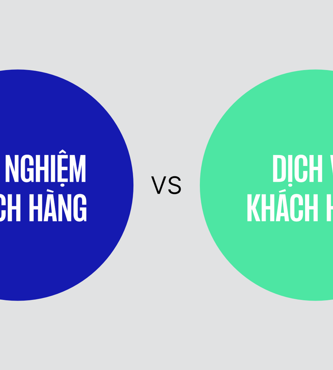 Làm trải nghiệm khách hàng, đừng chỉ làm dịch vụ khách hàng