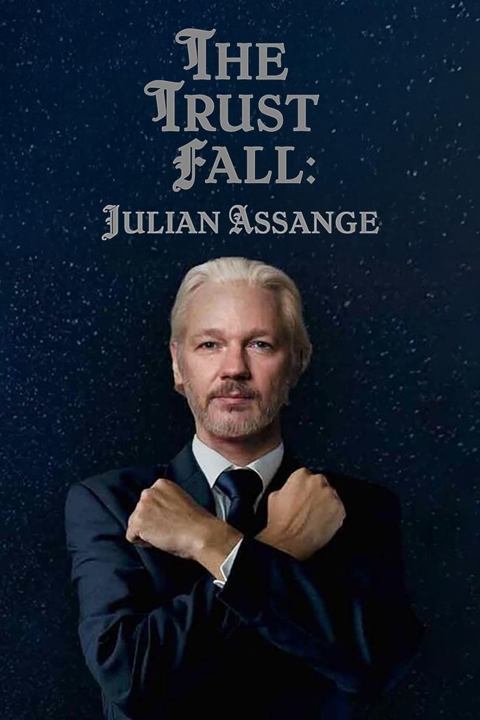 The Trust Fall Julian Assange