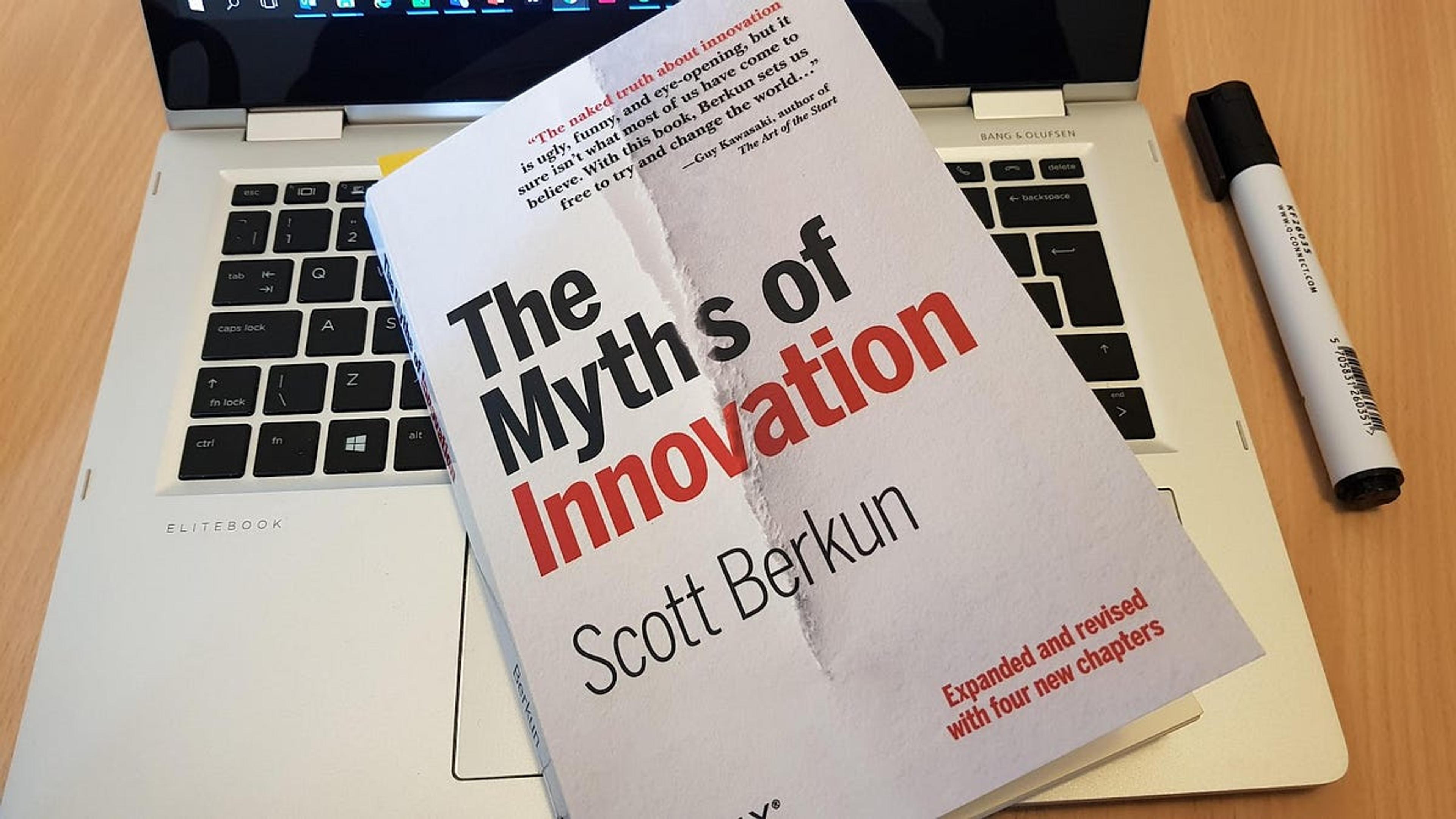 The Myths of Innovation
